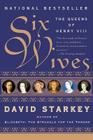 Six Wives: The Queens of Henry VIII Cover Image