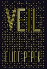 Veil By Eliot Peper Cover Image