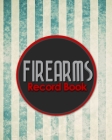 Firearms Record Book: Inventory, Acquisition & Disposition Record Book for Gun Owners, Vintage/Aged Cover Cover Image