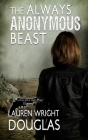 The Always Anonymous Beast (Caitlin Reece Mystery #1) Cover Image