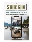 A Seniors Guide to iPhone 15 and iPhone 15 pro (with iOS 17): An Easy to Understand Guide to the 2023 iPhone with iOS 17 By Scott La Counte Cover Image