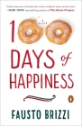 100 Days of Happiness: A Novel By Fausto Brizzi Cover Image