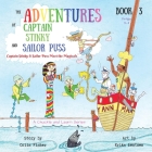 The Adventures of Captain Stinky and Sailor Puss: Captain Stinky & Sailor Puss Meet the Magicals By Colin Fisher, Erika Bentsen (Illustrator) Cover Image
