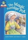 Must Know Stories: Level 1: The Magic Porridge Pot By Jackie Walter Cover Image