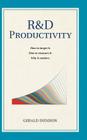 R&D Productivity: How to target it, . How to measure it. Why it matters.. Cover Image
