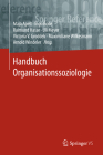 Handbuch Organisationssoziologie [With eBook] (Springer Reference Sozialwissenschaften) By Maja Apelt (Editor), Ingo Bode (Editor), Raimund Hasse (Editor) Cover Image