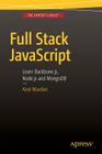 Full Stack JavaScript: Learn Backbone.Js, Node.Js and Mongodb Cover Image