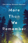 More Than We Remember By Christina Suzann Nelson Cover Image