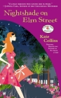 Nightshade on Elm Street: A Flower Shop Mystery By Kate Collins Cover Image