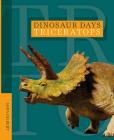 Triceratops (Dinosaur Days) Cover Image