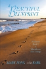 A Beautiful Blueprint By Mary Fong Cover Image