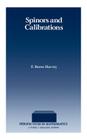 Spinors and Calibrations (Perspectives in Mathematics #9) By F. Reese Harvey Cover Image