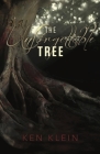 The Unforgettable Tree By Ken Klein, Mr. Cover Image