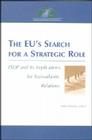 The Eu's Search for a Strategic Role: ESDP and Its Implications for Transatlantic Relations Cover Image