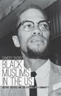 Black Muslims in the US: History, Politics, and the Struggle of a Community By S. Rashid Cover Image