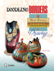 Doodling Borders for Wood Burning, Gourds & Drawing By Bettie Lake Cover Image
