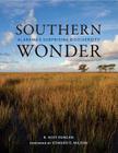 Southern Wonder: Alabama's Surprising Biodiversity By R. Scot Duncan, Edward O. Wilson (Foreword by) Cover Image