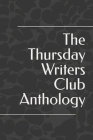 The Thursday Writers Club Anthology Cover Image