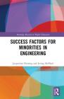 Success Factors for Minorities in Engineering (Routledge Research in Higher Education) Cover Image