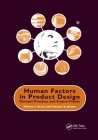 Human Factors in Product Design: Current Practice and Future Trends Cover Image