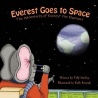 Everest Goes to Space: The Adventures of Everest the Elephant By Kelly Bossidy (Illustrator), Julie Tremblay (Editor), Tiffy McKay Cover Image