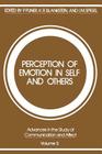 Perception of Emotion in Self and Others (Advances in the Study of Communication and Affect #5) By Patricia Pliner (Editor) Cover Image