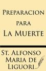 Preparacion Para La Muerte By Alfonso Maria De Liguori Cover Image