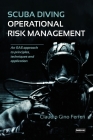 Scuba Diving Operational Risk Management: An SAS approach to principles, techniques and application Cover Image