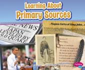 Learning about Primary Sources (Media Literacy for Kids) Cover Image