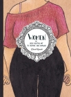 Women: Body-Positive Art to Inspire and Empower By Carol Rossetti (Illustrator) Cover Image