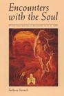 Encounters with the Soul: Active Imagination as Developed by C.G. Jung By Barbara Hannah Cover Image