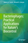 Bacteriophages: Practical Applications for Nature's Biocontrol By Sabah A. a. Jassim, Richard G. Limoges Cover Image