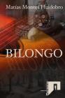 Bilongo By Matias Montes Huidobro Cover Image