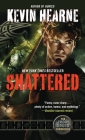 Shattered: The Iron Druid Chronicles, Book Seven By Kevin Hearne Cover Image