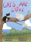 Cats Are Love By Mona Liza Santos, Anhelina Stepanova (Illustrator) Cover Image