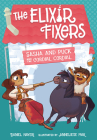 Sasha and Puck and the Cordial Cordial (The Elixir Fixers #2) By Daniel Nayeri, Anneliese Mak (Illustrator) Cover Image