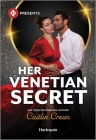 Her Venetian Secret By Caitlin Crews Cover Image