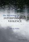 The Psychology of Interpersonal Violence Cover Image