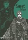Faust (Calla Editions) By Johann Wolfgang Von Goethe, John Anster (Translator), Harry Clarke (Illustrator) Cover Image