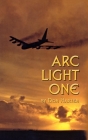 ARC Light One By Don Harten Cover Image