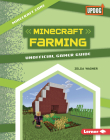 Minecraft Farming: Unofficial Gamer Guide By Zelda Wagner Cover Image