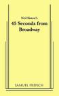 45 Seconds from Broadway (Neil Simon) Cover Image