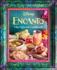 Encanto: The Official Cookbook (Disney) By Insight Editions Cover Image