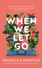 When We Let Go By Rochelle B. Weinstein, Amanda Leigh Cobb (Read by) Cover Image
