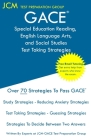 GACE Special Education Reading, English Language Arts, and Social Studies - Test Taking Strategies: GACE 087 Exam - Free Online Tutoring - New 2020 Ed By Jcm-Gace Test Preparation Group Cover Image