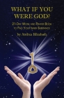 What If You Were God?: 21-Day Work And Prayer Book To Find Your Inner Substance By Andrea Elizabeth Cover Image