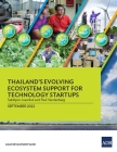 Thailand's Evolving Ecosystem Support for Technology Startups By Asian Development Bank Cover Image