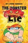The Monster Lie By Erik Lobo (Illustrator), Amanda Allen, Lynne Hanson Cover Image