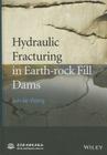 Hydraulic Fracturing in Earth-rock Fill Dams Cover Image