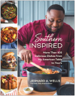 Southern Inspired: More Than 100 Delicious Dishes from My American Table to Yours Cover Image
